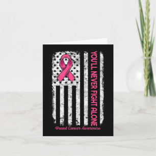 Cartão Você nunca lutará sozinho Sinalizador Rosa Cancer 