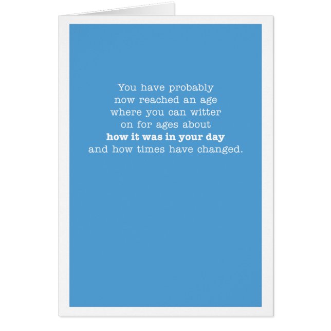 Cartão Você provavelmente já atingiu uma idade... (Frente)