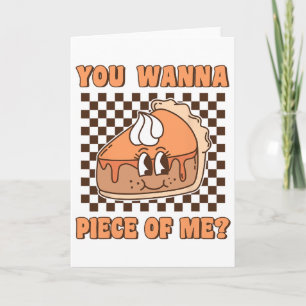 Cartão Você Quer Um Pedaço De Mim Groovy Pumpkin Pie Engr