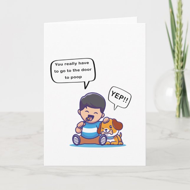 Cartão Você Realmente Tem Que Ir À Porta Para Fazer cocô (Frente)