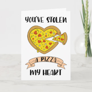 Cartão Você Roubou Uma Pizza Meu Coração