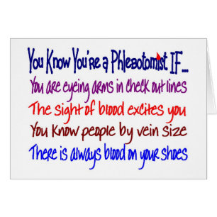 Cartão Você sabe que você é um Phlebotomist SE…