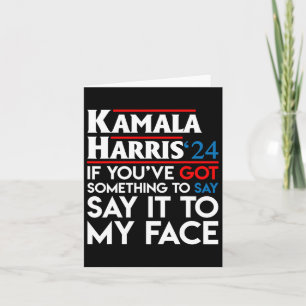 Cartão Você tem algo a dizer ao meu rosto Harr