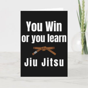 Cartão Você Vence Ou Você Aprende Jiujitsu Judô Caratê Bo