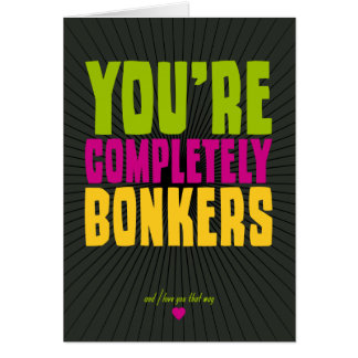 Cartão Vocês são completamente loucos