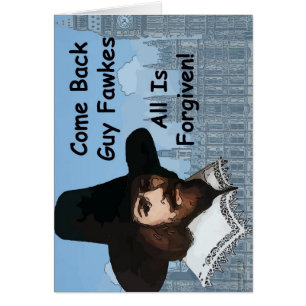 Cartão Volta Guy Fawkes que tudo é perdoado