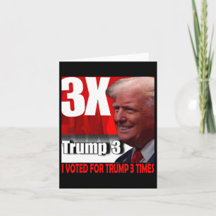 Cartão Votei A Favor Do Trump 3 Vezes