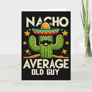 Cartão Vovô Cara Velha Nacho Engraçado Cinco De M