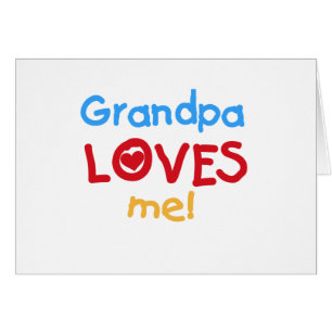 Cartão Vovô me ama Camisetas e presentes