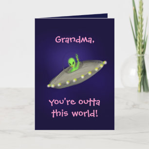 Cartão Vovó, você está fora deste mundo!