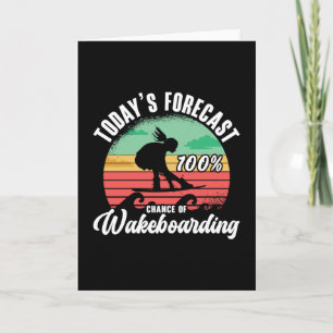 Cartão Wakeboard hoje previsto para 100%