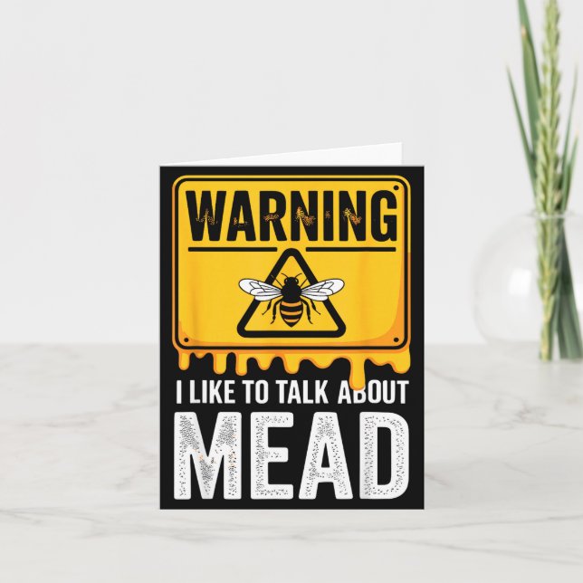 Cartão Warning! I Like To Talk About Mead Funny Bar  (Frente)