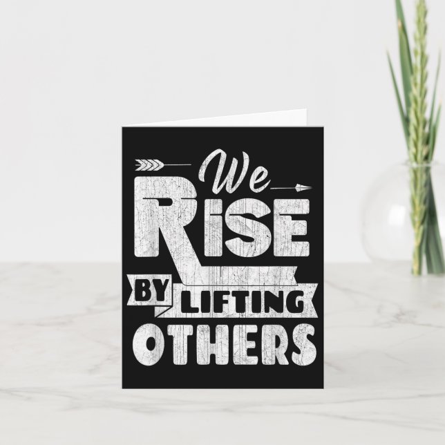 Cartão We Rise By Lifting Others Insrational &amp; Motiva (Frente)