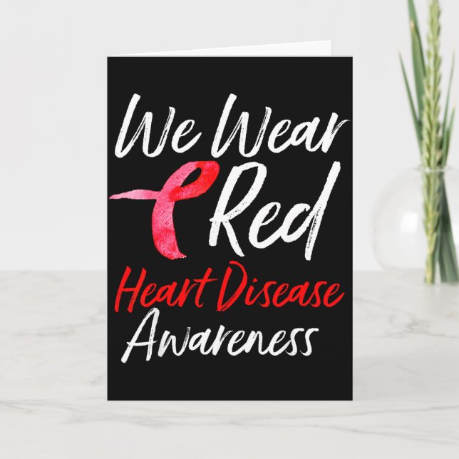 Cartão We Wear Red Heart Disease Awareness Gifts  (Frente)