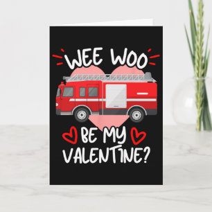 Cartão Wee Woo Seja Meu Namorado Caminhão de Bombeiros Bo