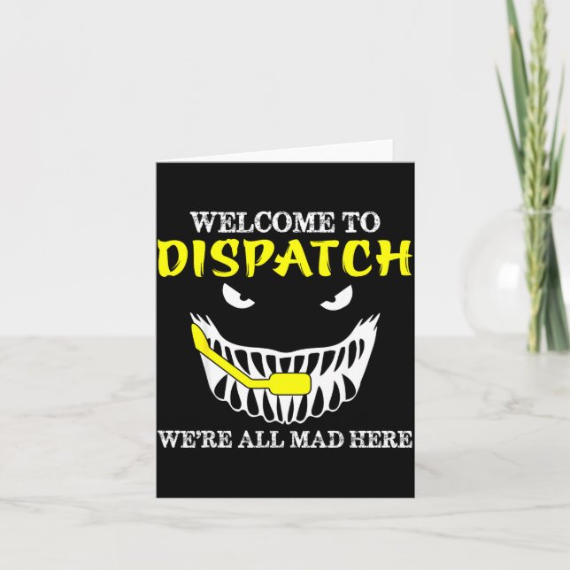 Cartão Welcome To Dispatch Funny 911 Dispatch Halloween S (Frente)