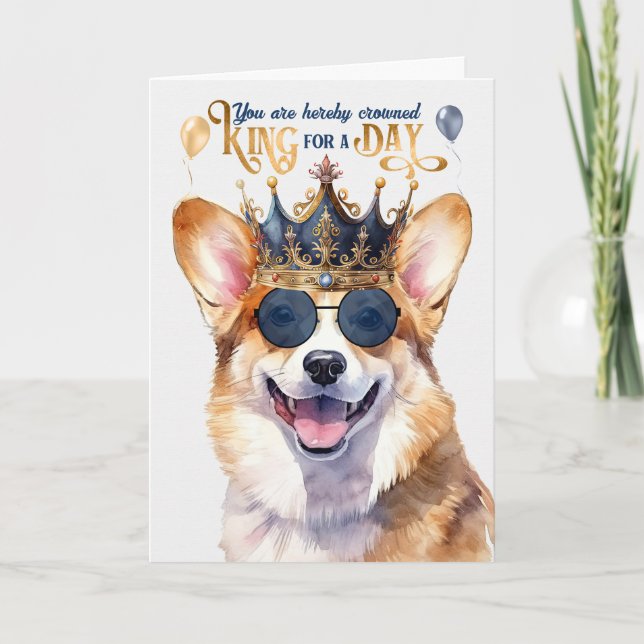 Cartão Welsh Corgi Dog King para um Dia de Aniversário En (Frente)