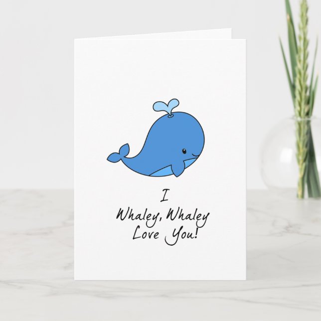 Cartão Whaley, Whaley Te Ama Aniversário/Cartão De Amor (Frente)