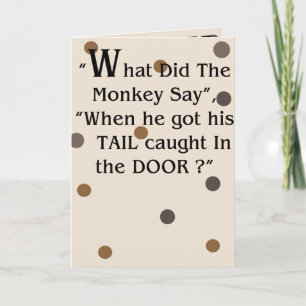 Cartão "What did the monkey Say" Humorous greeting card