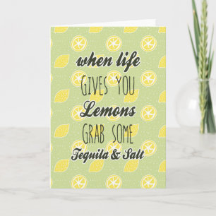 Cartão When Life Gives You Lemons Quote