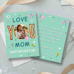 Cartão Whimsical Teal Photo Love You Mom Mother's Day<br><div class="desc">Celebrate Mom with a touch of magic and a lot of heart! This personalized Mother's Day card features a vibrant teal background adorned with hand-drawn dragonflies, wildflowers, and dainty hearts. The playful "LOVE YOU MOM" typography creates a frame for your favorite memory, displayed in a central circular photo window with...</div>