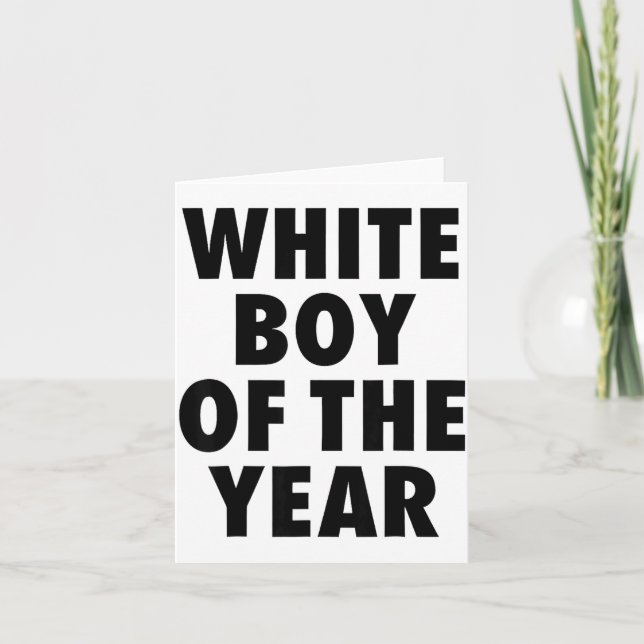 Cartão White Boy Of The Year For Men Boys Kids Funny  (Frente)