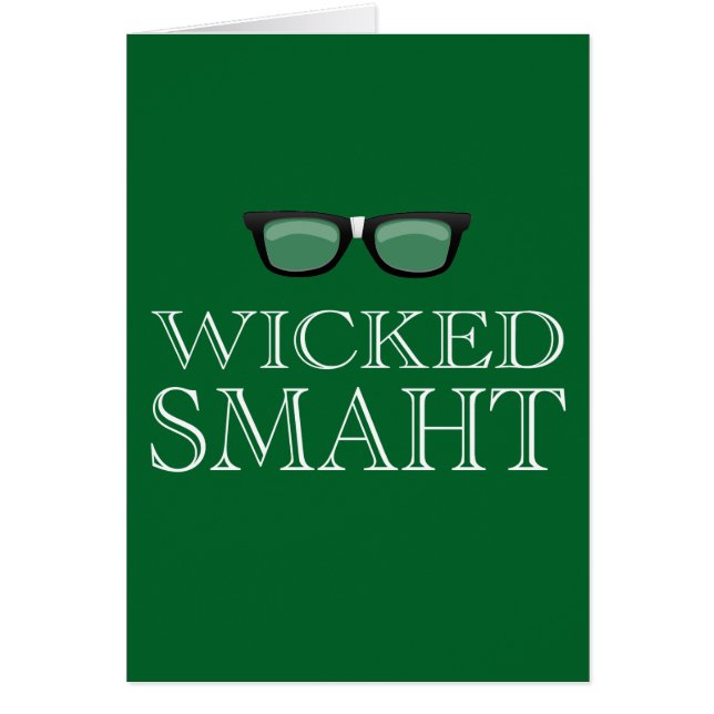 Cartão Wicked Smaht (Smart) Boston Talk Humor (Frente)