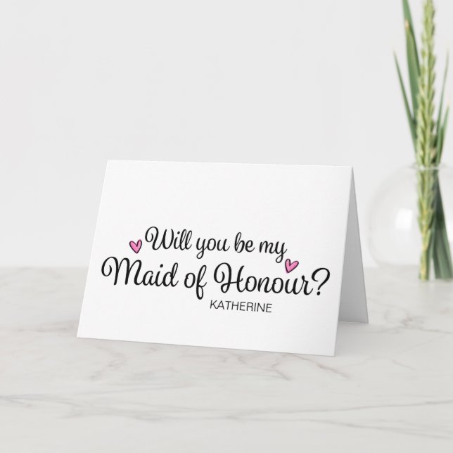 Cartão Will You Be My Maid of Honour From Bride Asking (Frente)