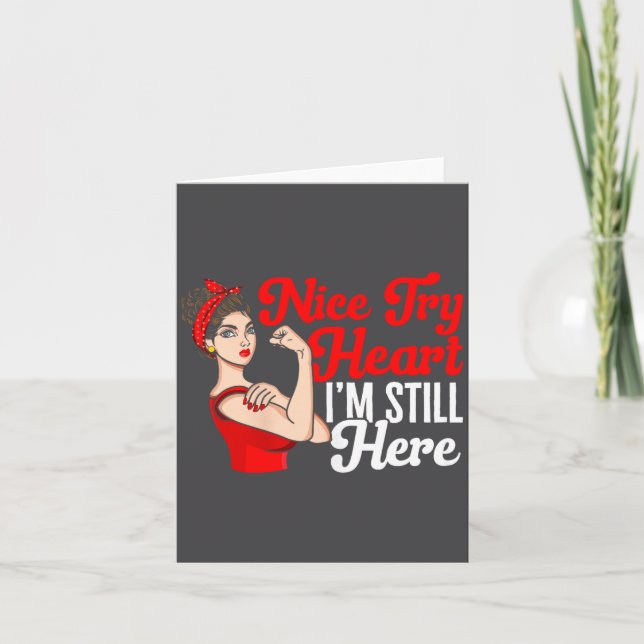 Cartão Womens Heart Disease Awareness Nice Try Heart I'm  (Frente)