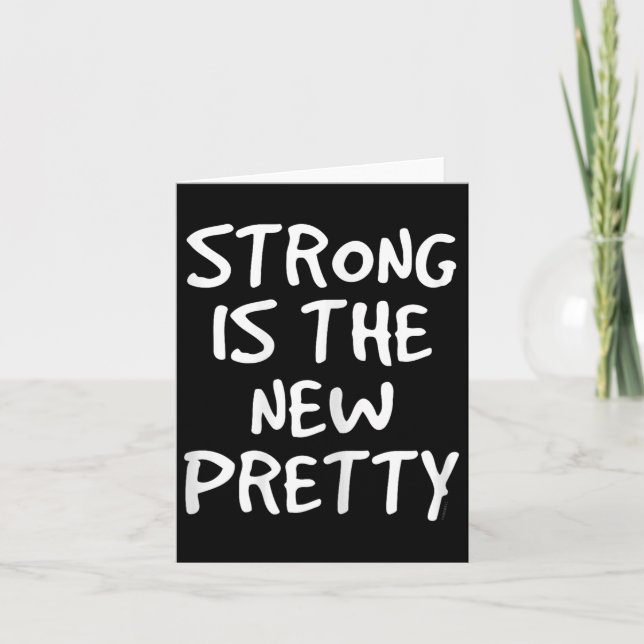 Cartão Womens Strong Is The New Pretty Shirt - Gym Motiva (Frente)