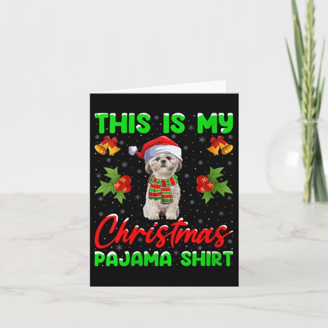 Cartão Womens This Is My Christmas Pajamas Funny Shih Tzu (Frente)