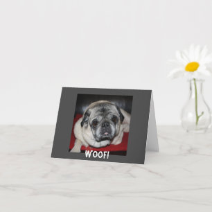 Cartão Woof, Pug Note Card
