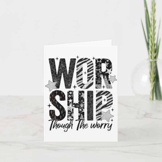 Cartão Worship Through The Worry Insrational Religious Ch (Frente)