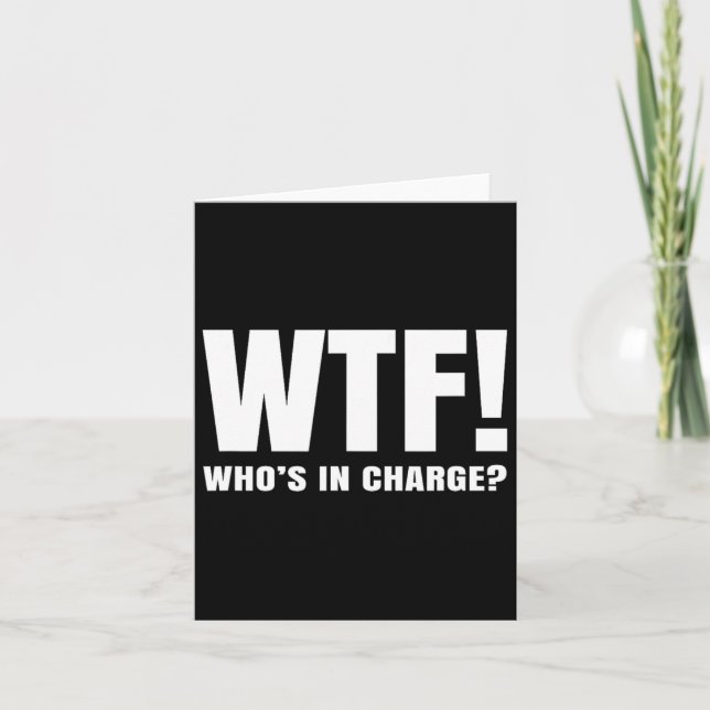 Cartão Wtf Quem Está no Comando (Frente)