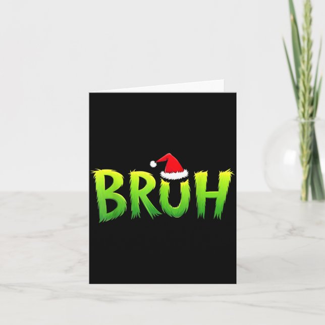 Cartão Xmas Bruh Christmas Kids Teens Boys Funny Christma (Frente)