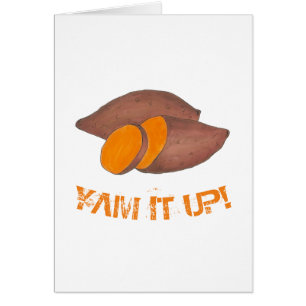 Cartão YAM IT UP Orange Sweet Potato Funny Foodie