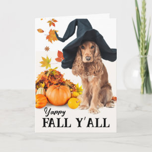 Cartão Yappy Fall Y’all Halloween Cocker Spaniel