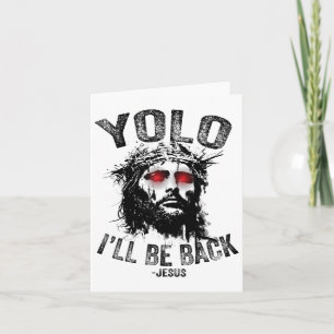 Cartão Yolo Eu Voltarei Ressurreição de Jesus Cristãos Fu