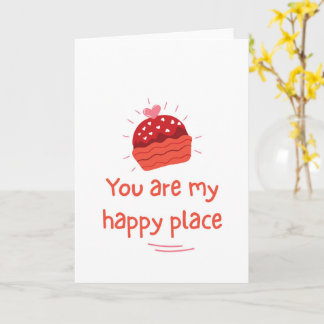 Cartão You Are My Happy Place Romantic Love Quote