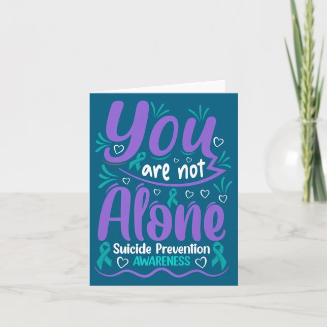 Cartão You Are Not Alone Suicide Prevention Awareness Pre (Frente)