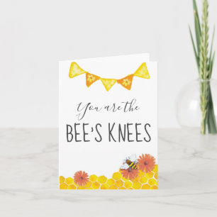 Cartão You are the Bee's Knees Card