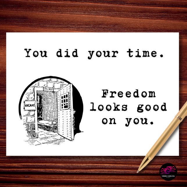 Cartão You Did Your Time Retirement (Freedom granted. Office sentence complete.)