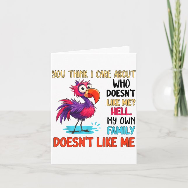 Cartão You Think I Care About Who Doesn't Like Me Hell My (Frente)