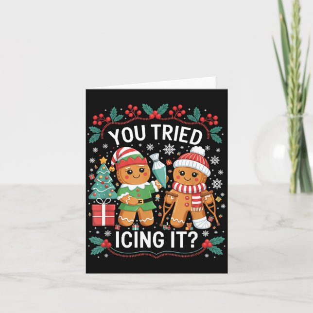 Cartão You Tried Icing It_ Gingerbread Christmas Design  (Frente)