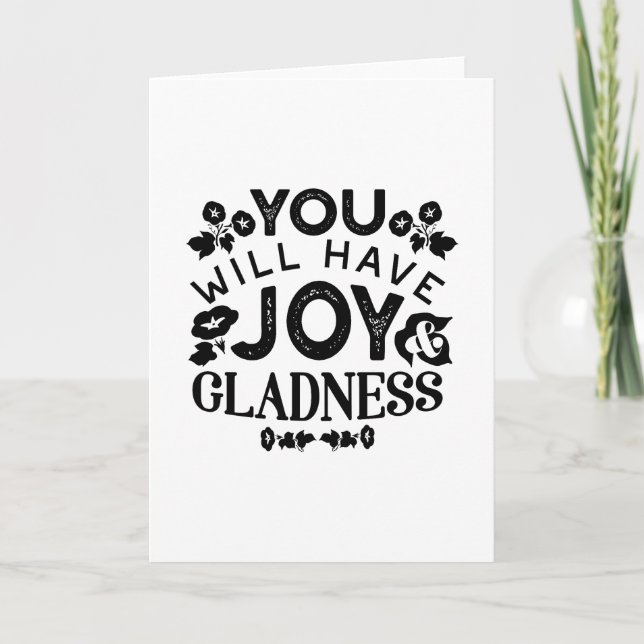 Cartão You Will Have Joy and Gladness Inspirational Quote (Frente)