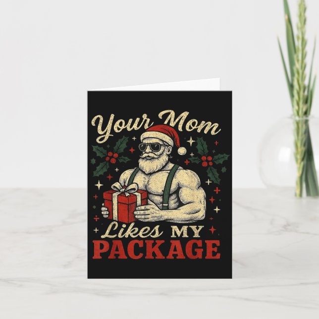 Cartão Your Mom Likes My Package Funny Santa Christmas  (Frente)