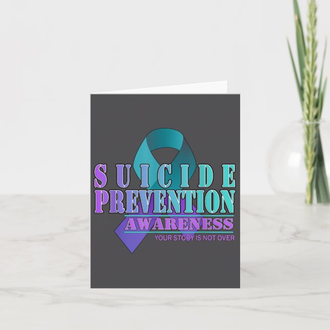 Cartão Your Story Is Not Over Stay Suicide Prevention Awa (Frente)
