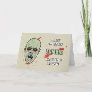 Cartão Your Zombie Killing Card for Birthday w/ Zombie
