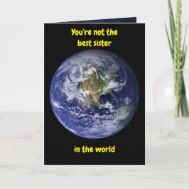 Cartão You're not the best sister in the world. Card
