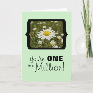 Cartão You're One in a Million, Daisies in the Field Card